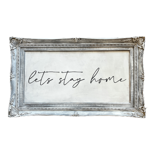 Reclaimed Frame "Let's Stay Home" 18x30