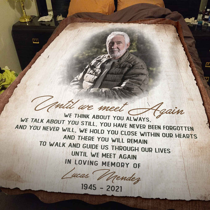 Until We Meet Again Memorial Blankets With Pictures, In Loving Memory Blanket For Loss Of Father,