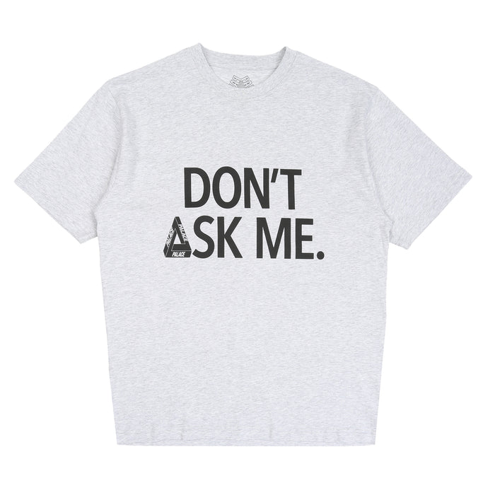 Don't Ask T-Shirt - Grey Marl