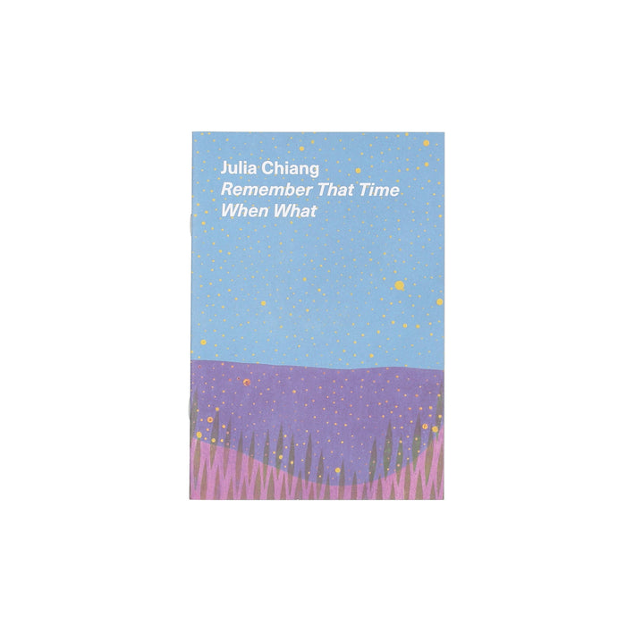 Julia Chang: Remember That Time