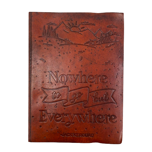 Leather Journal - Nowhere to Go But Everywhere