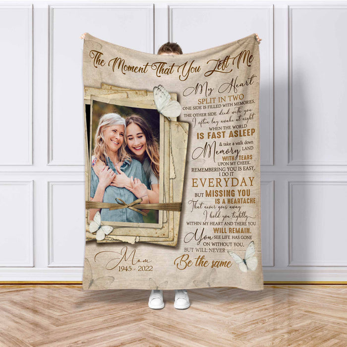Loss Of Mother Memorial Blankets With Photo, The Moment That You Left Me Sympathy Blankets, In Loving Memory Blankets