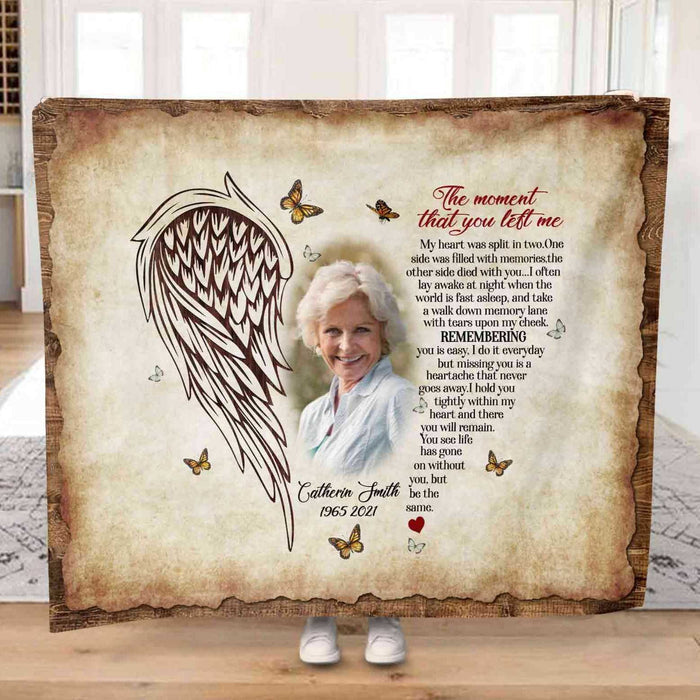 Loss Of Mother Personalized Memorial Blankets, In Loving Memory Photo Blanket, The Moment That You Left Me Sympathy Blankets