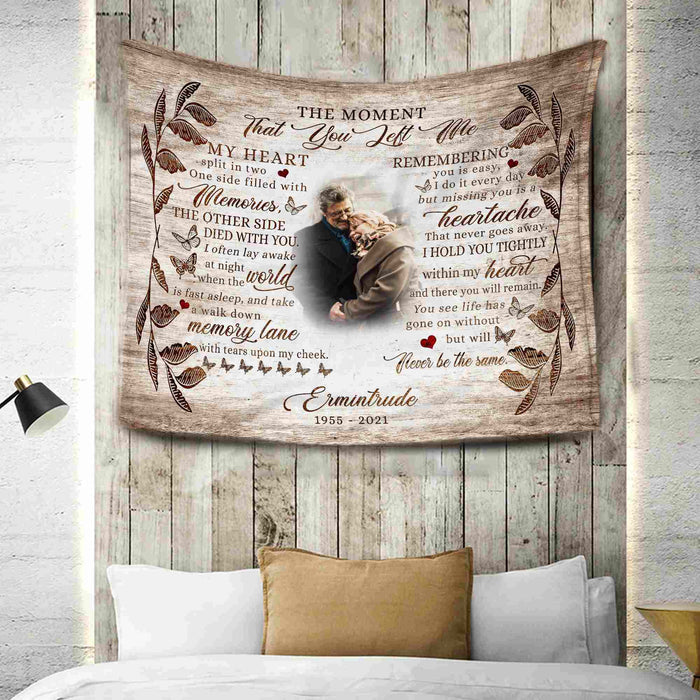 Memorial Blankets With Photo, The Moment That You Left Me Remembrance Blanket, In Loving Memory Photo Blanket