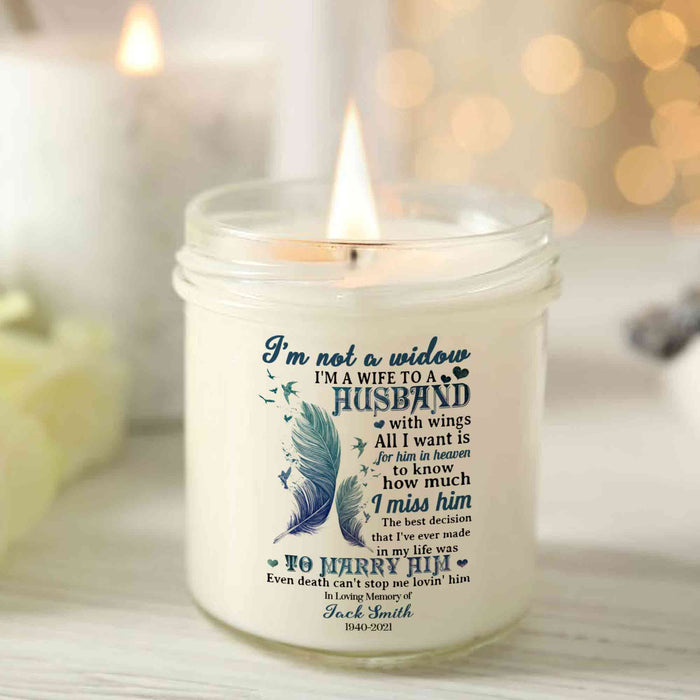 Personalized Memorial Candle Loss Of Husband,  I'm Not A Widow Remembrance Candle, Candle In Memory Of A Loved One