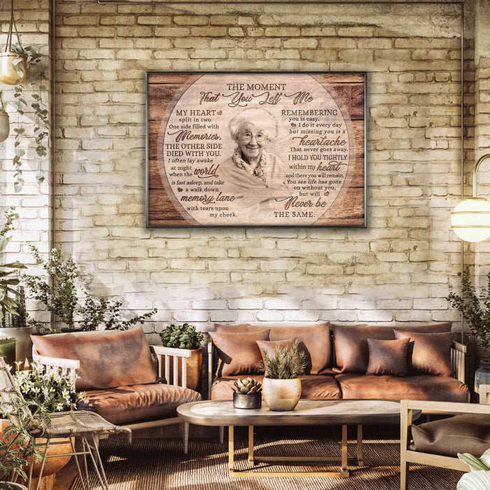Sympathy Gifts For Loss Of Mother The Moment That You Left Me Custom Canvas Wall Art, Matte