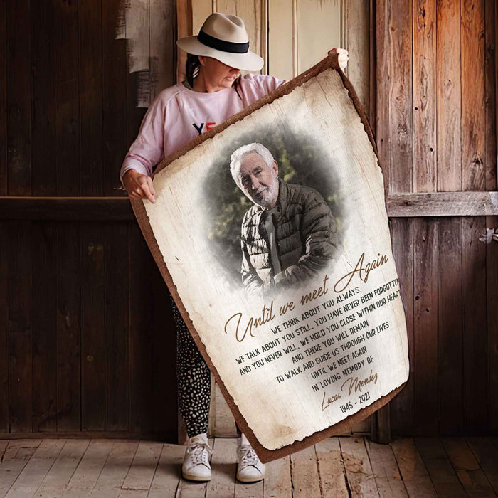 Until We Meet Again Memorial Blankets With Pictures,  In Loving Memory Blanket For Loss Of Father,